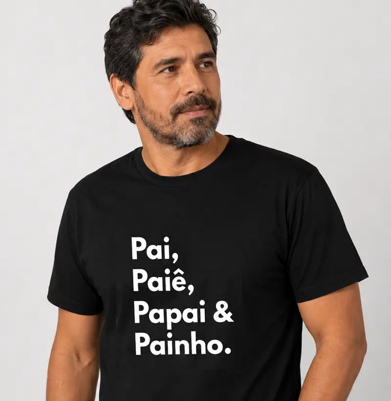 Pai, Paiê, Papai & Painho