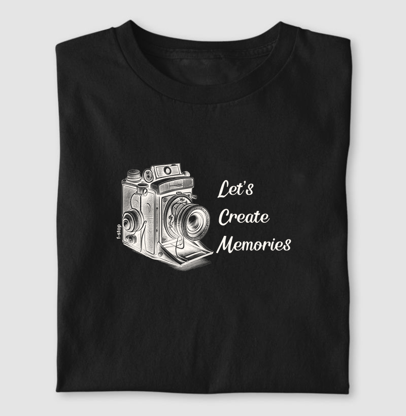 Let's create memories