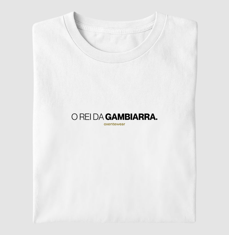 Camiseta "O Rei da Gambiarra" | OxenteWear