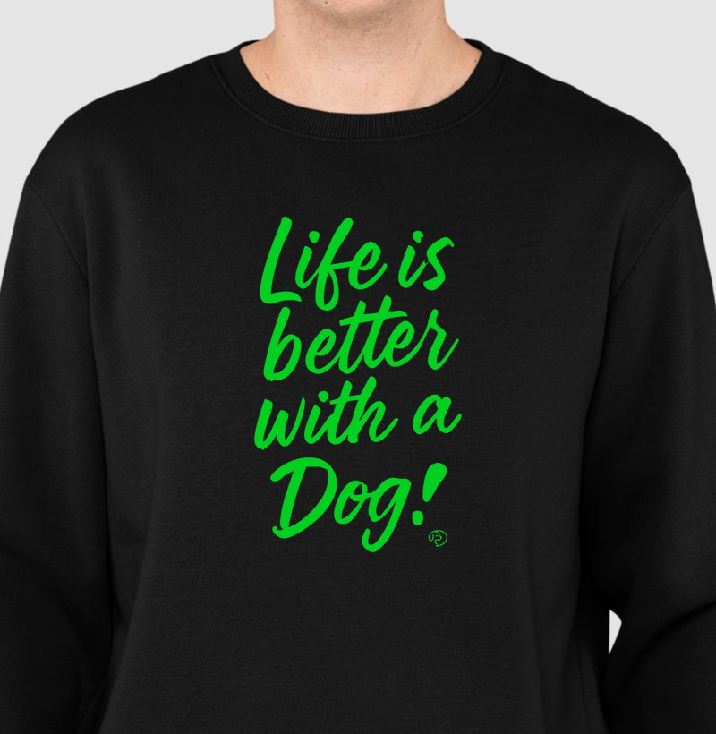 Life is better with a dog!