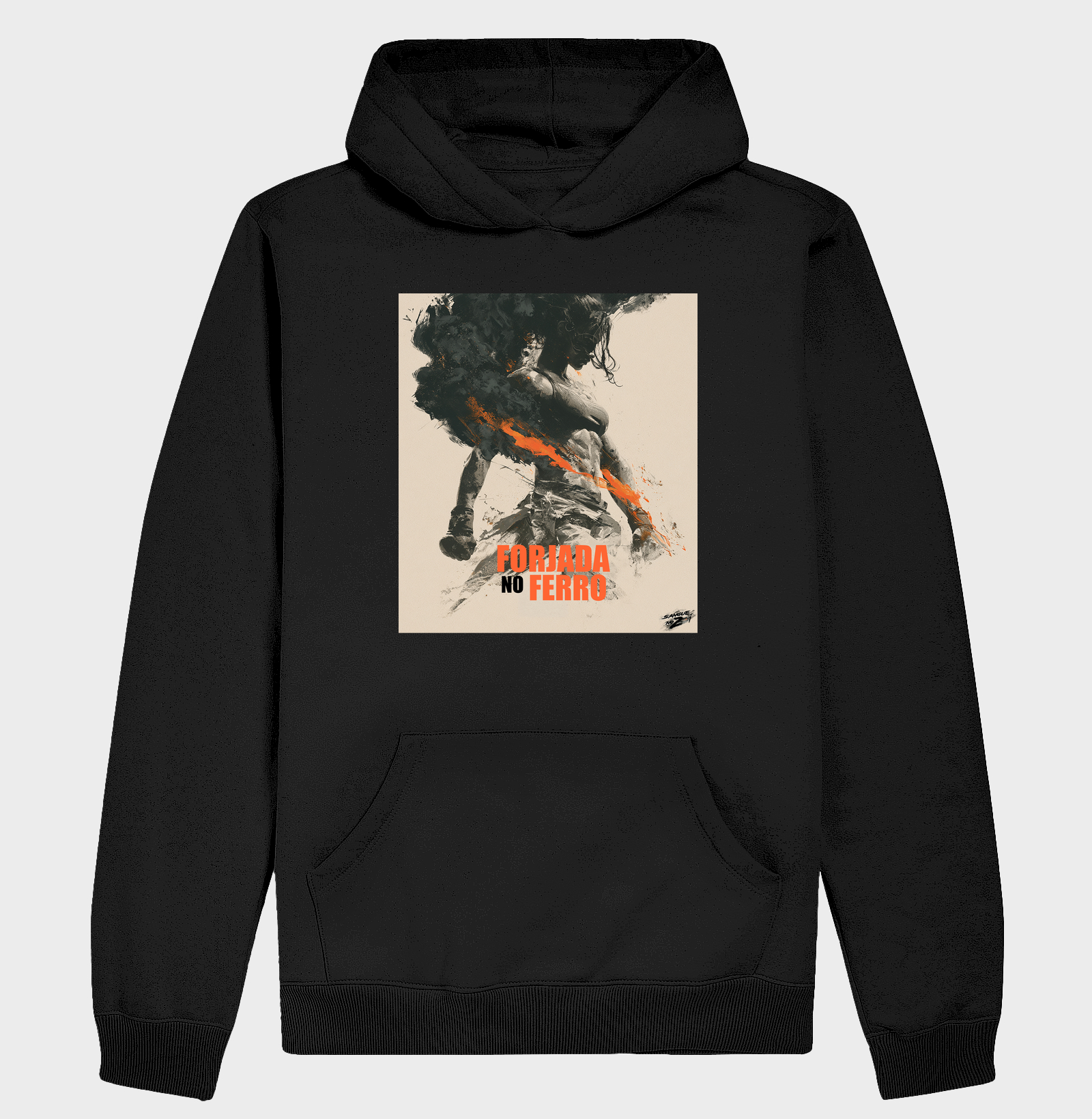 Forjada no ferro. - Hoodie Moletom