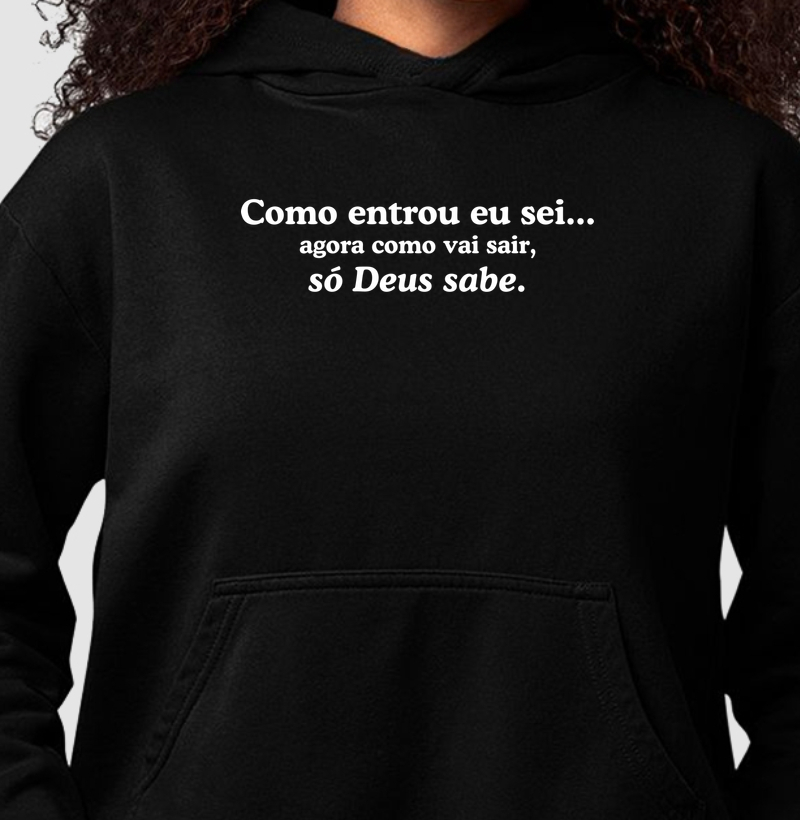 COMO ENTROU EU SEI...