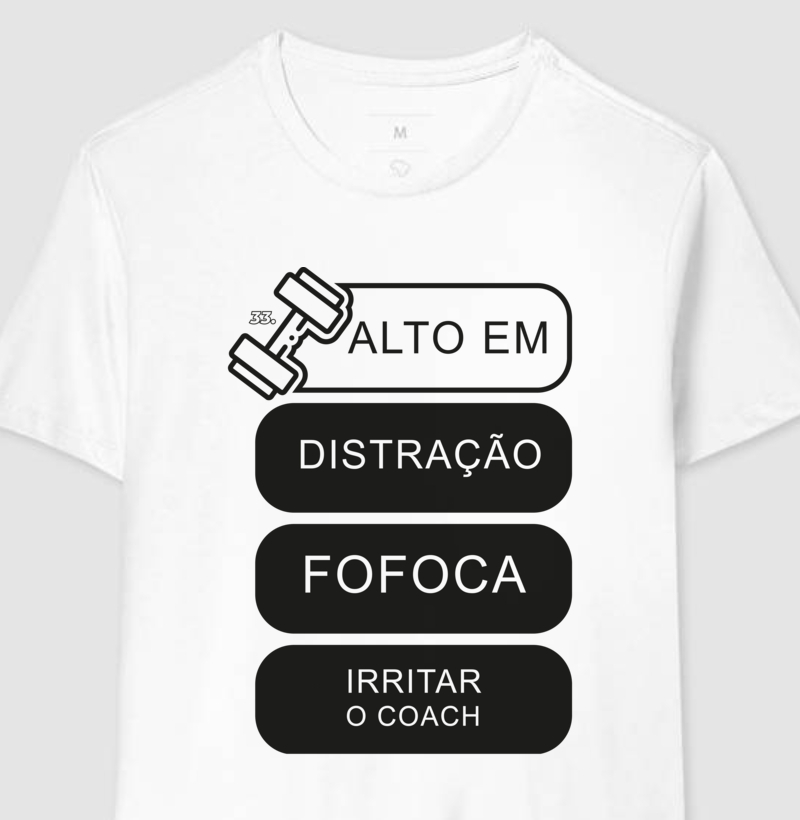 AVISO: ALTO EM DISTRAÇÃO FOFOCA IRRITAR O COACH