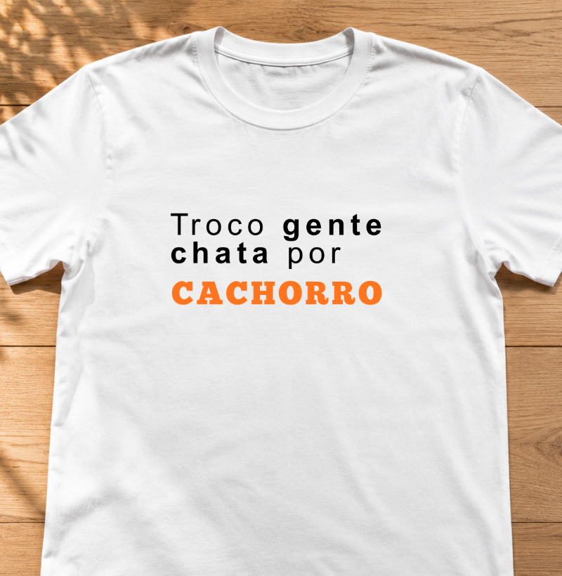 Troco gente chata por cachorro