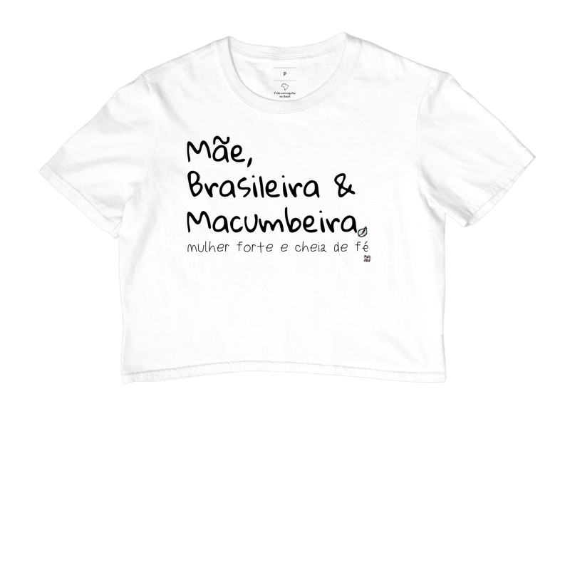 Cropped Mãe, Brasileira e Macumbeira Maria Patuá - Cropped
