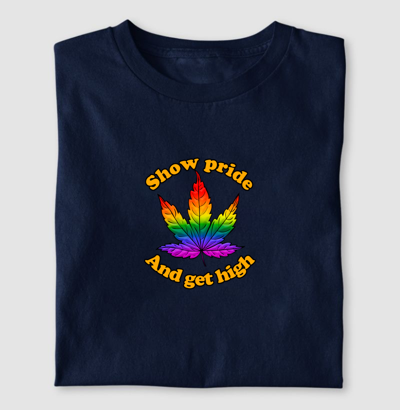 Show Pride and Get High