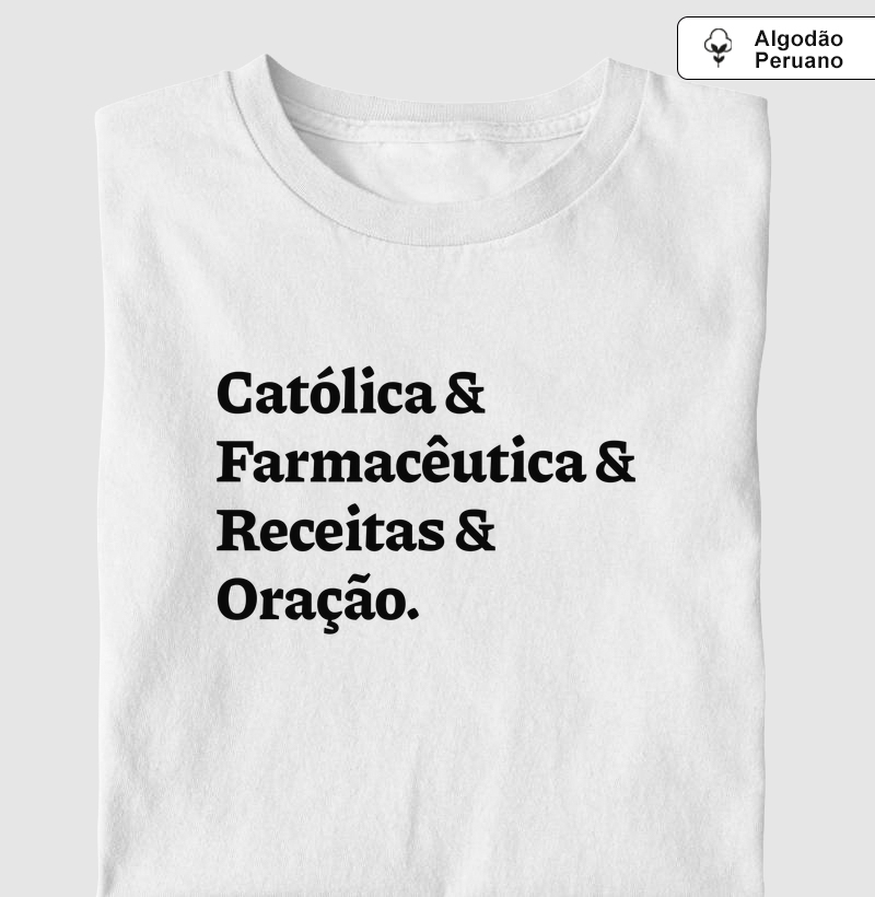 Católica & Farmacêutica & Receitas & Oração - Algodão Peruano