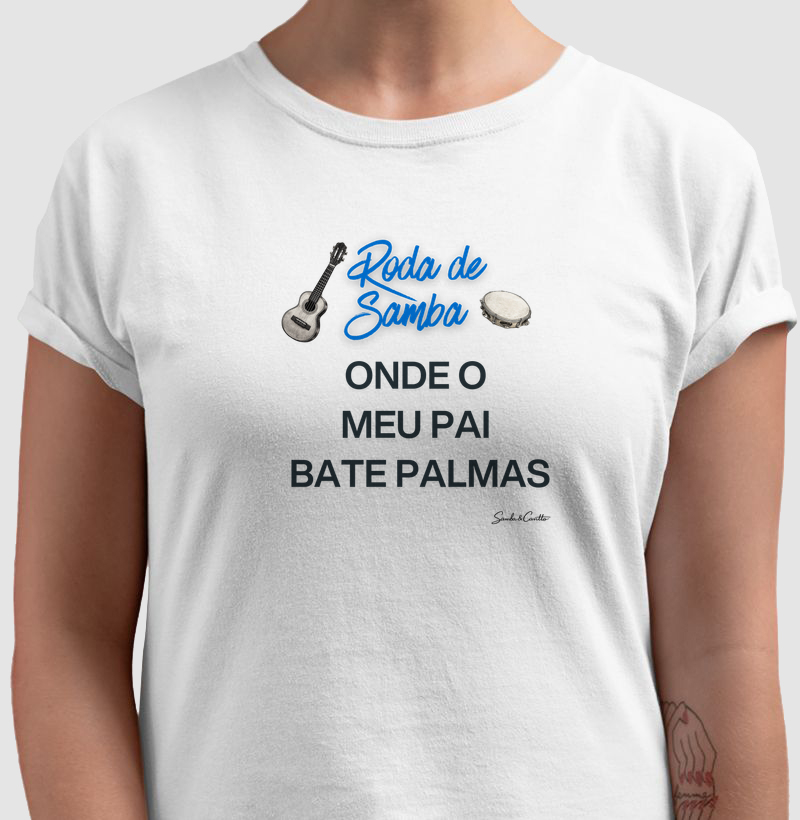 Roda de Samba: onde o meu Pai bate palmas!