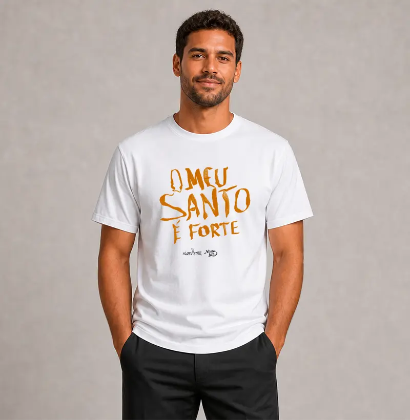 O meu Santo é forte