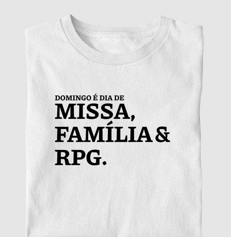 Missa, Família e RPG