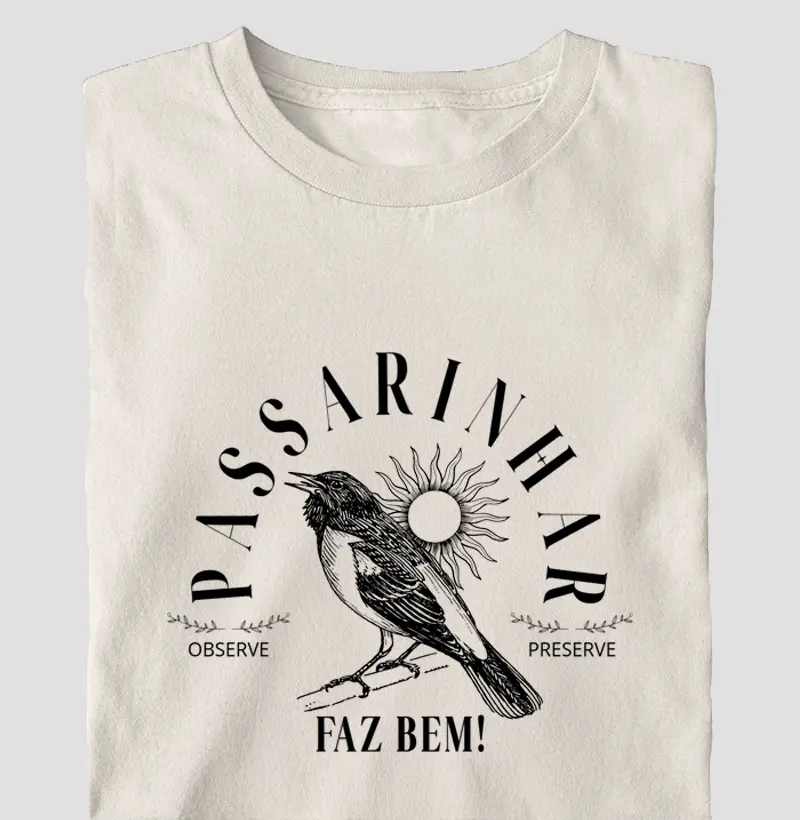 Passarinhar Faz Bem! Oversized