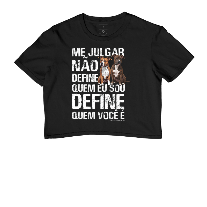ME JULGAR NÃO DEFINE QUEM EU SOU DEFINE QUEM VOCÊ