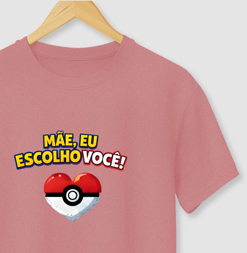 Mãe - Eu escolho Você!