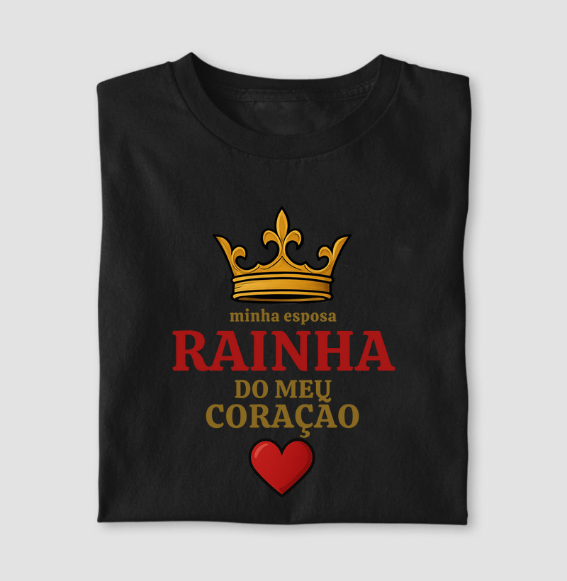 MINHA ESPOSA, RAINHA DO MEU CORAÇÃO