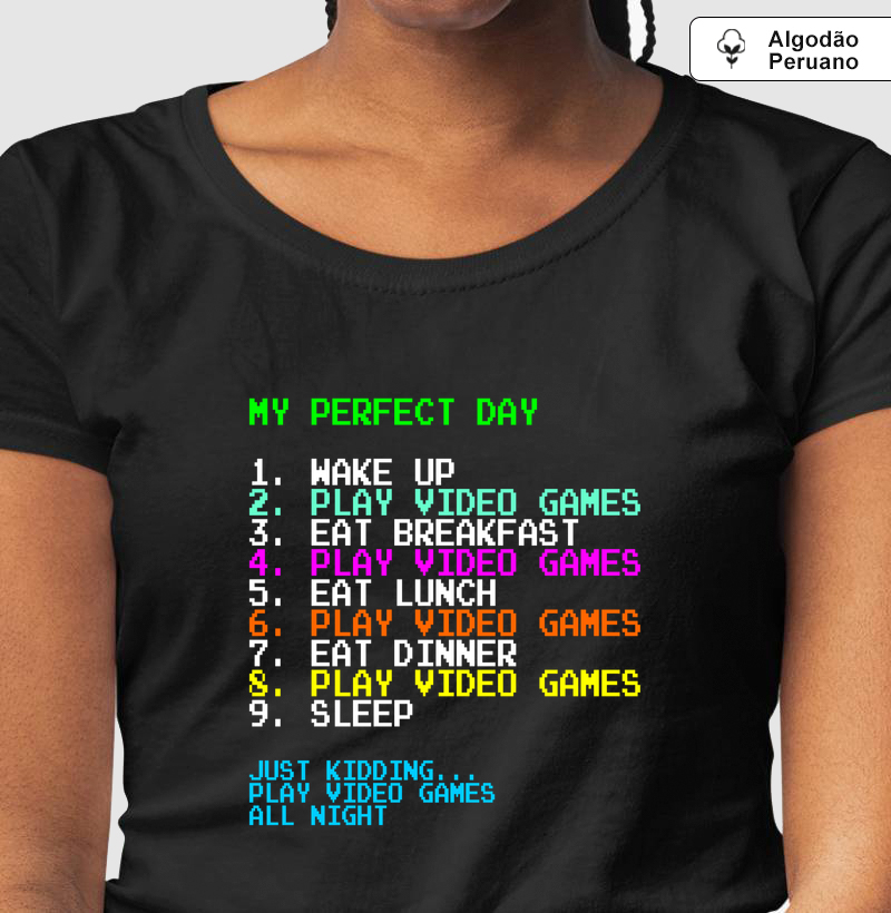 MY PERFECT DAY – Think Tee