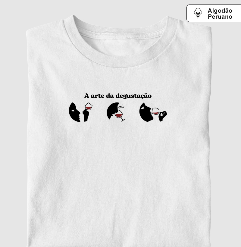 A Arte da Degustação - Camiseta Algodão Peruano