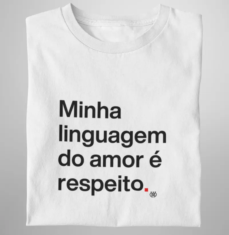 Minha linguagem do amor é respeito