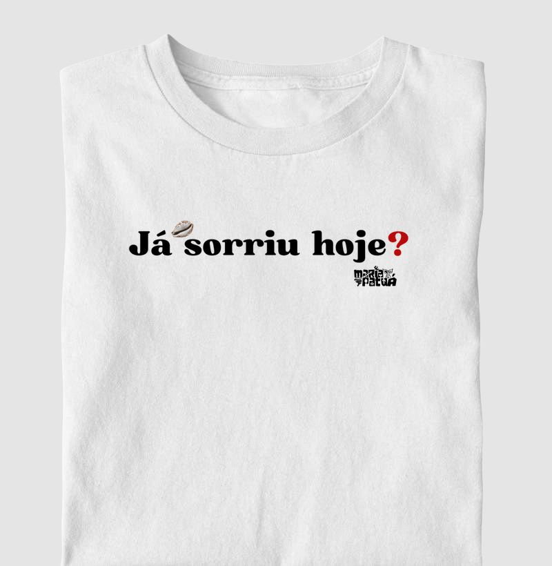 Já Sorriu Hoje? Maria Patuá