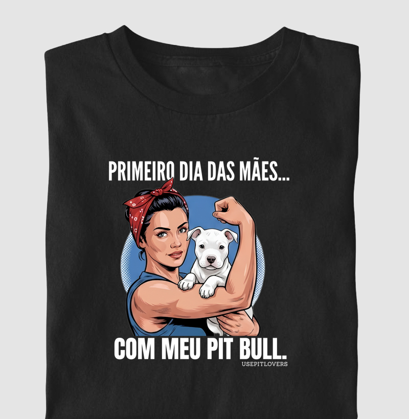 PRIMEIRO DIA DAS MÃES... COM MEU PIT BULL.