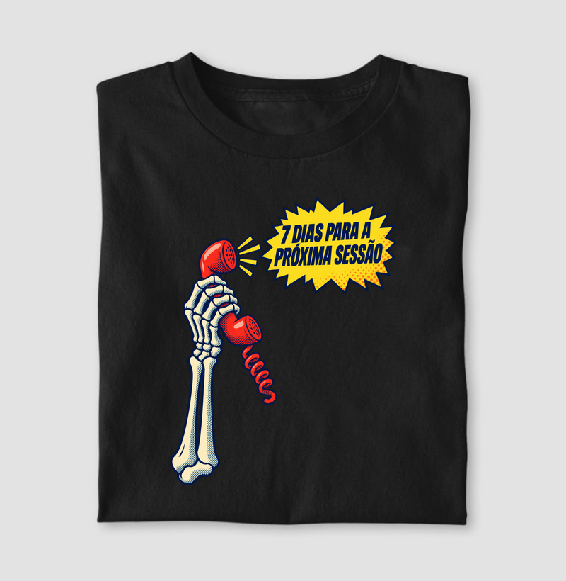 7 DIAS PARA A PRÓXIMA SESSÃO - Camiseta