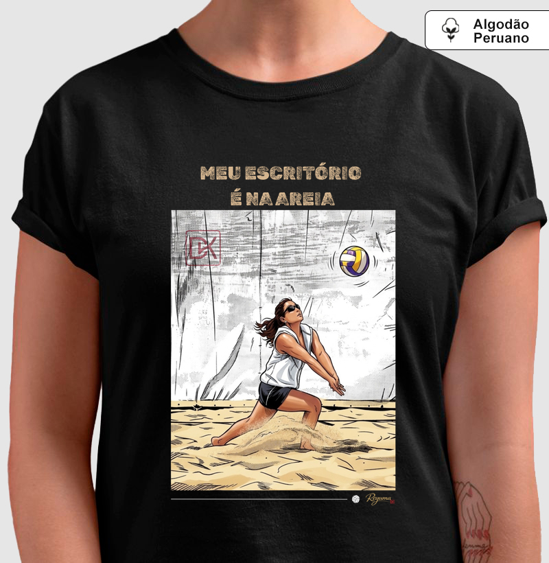 Camiseta Algodão Peruano Vôlei de Praia “Meu Escritório é na Areia” –  Unissex e Babylook