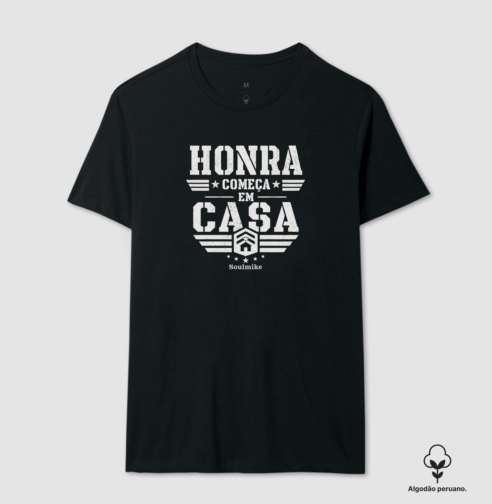 Honra começa em casa!