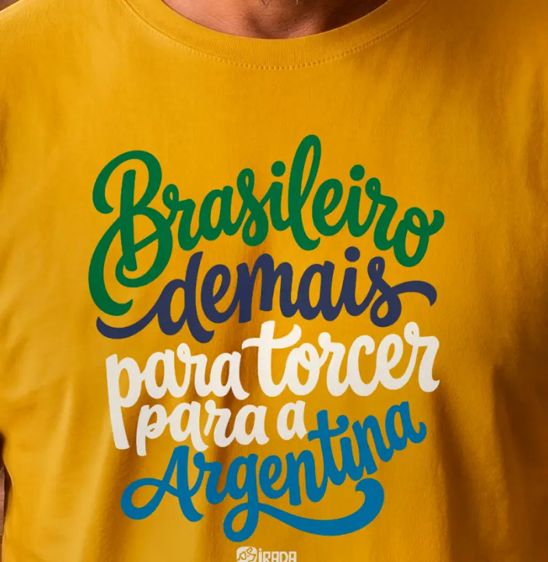 Brasileiro demais para torcer para Argentina