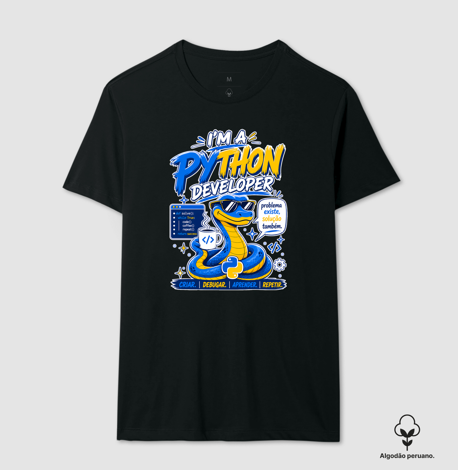 Camiseta I’m a Python Developer (Dark Mode) em Algodão Peruano — Criar, Debugar, Aprender, Repetir