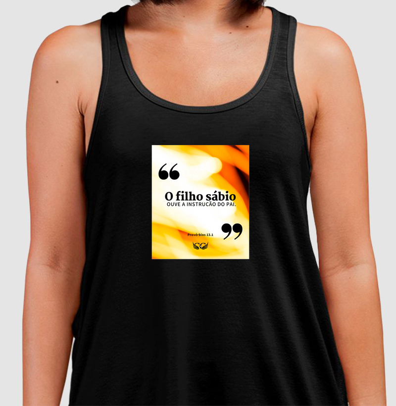 Camiseta Regata O filho sábio ouve a instrução do pai. Pv 13.1