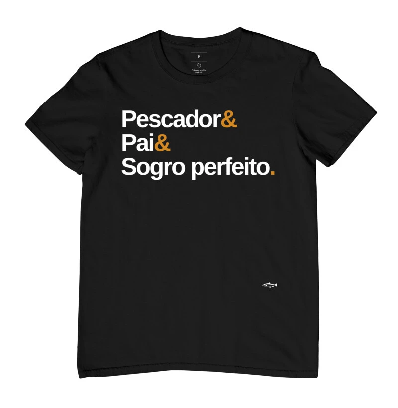 PESCADOR  E PAI E SOGRO PERFEITO