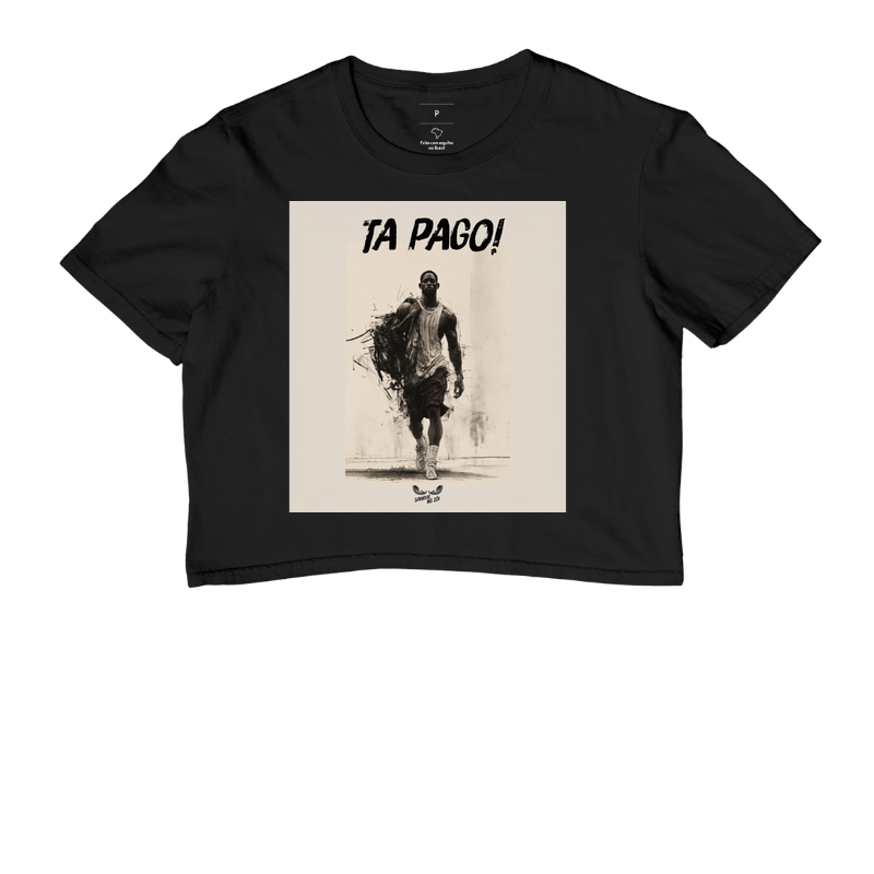 "Tá Pago!"  - Cropped