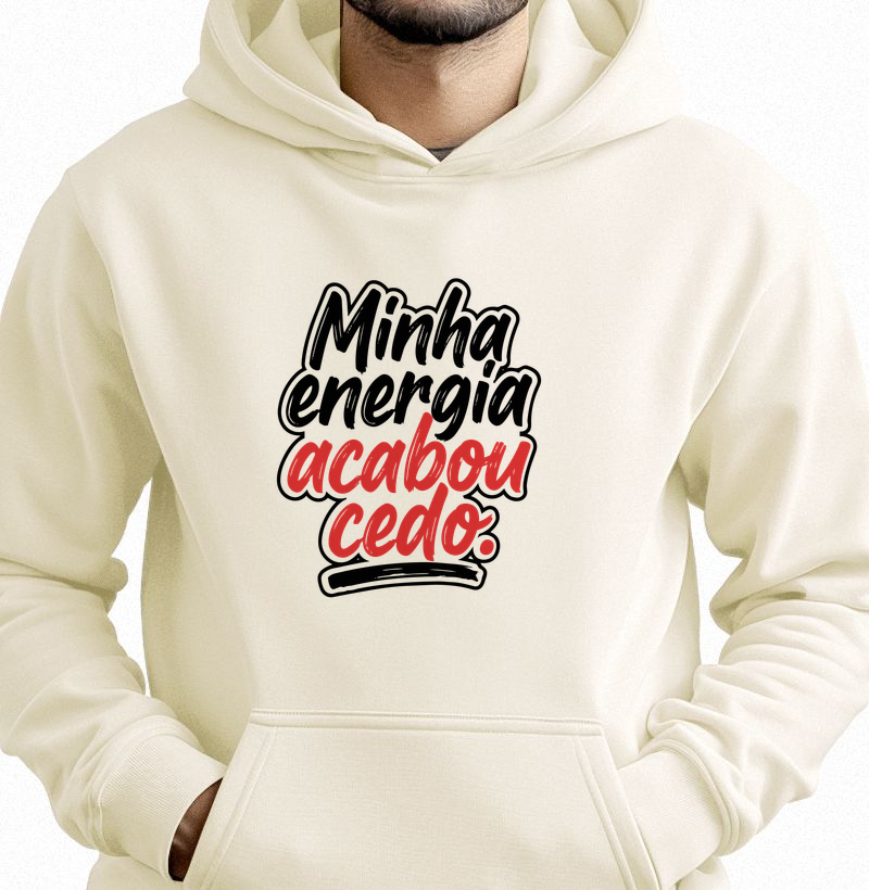 Minha energia acabou cedo