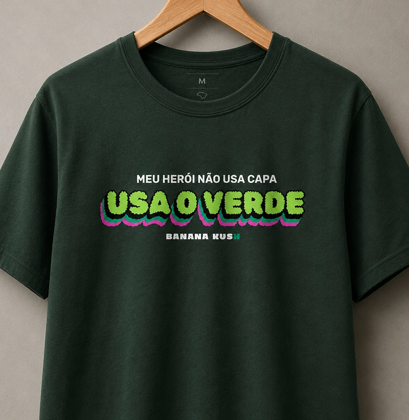 Meu Herói não usa capa, usa o VERDE