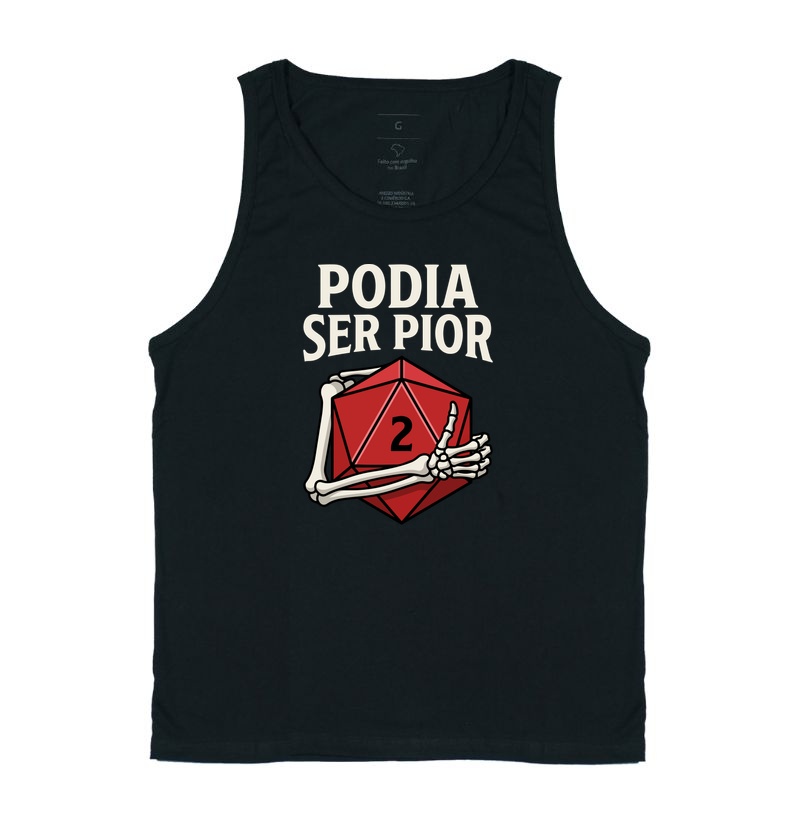 PODIA SER PIOR