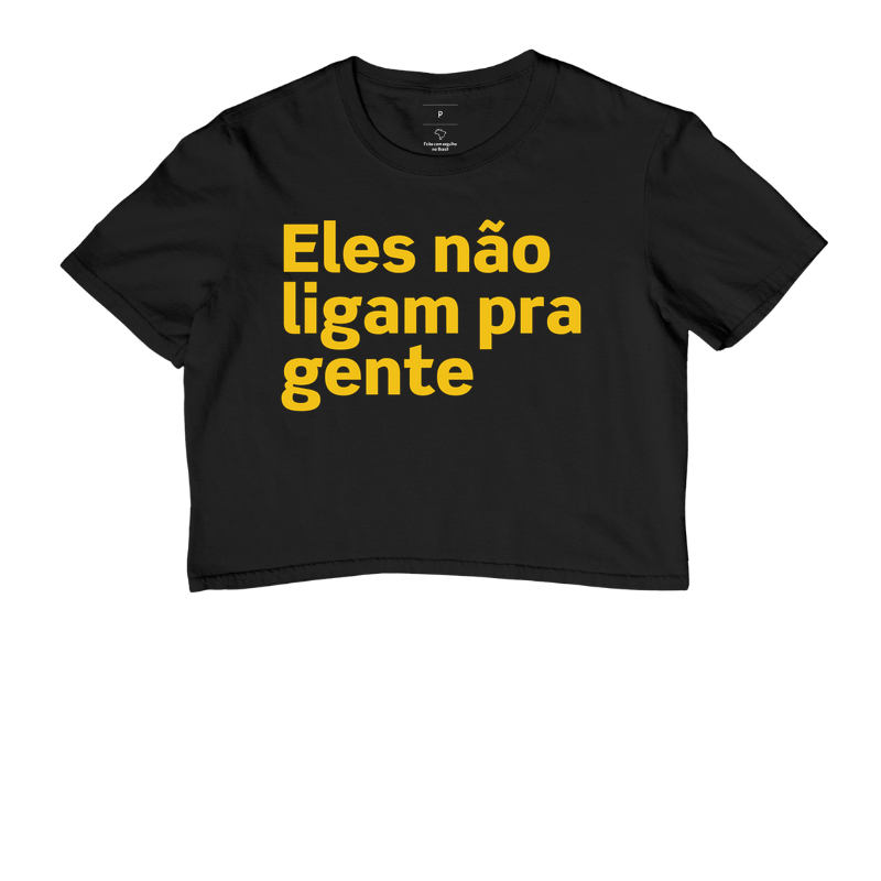 Eles não ligam pra gente