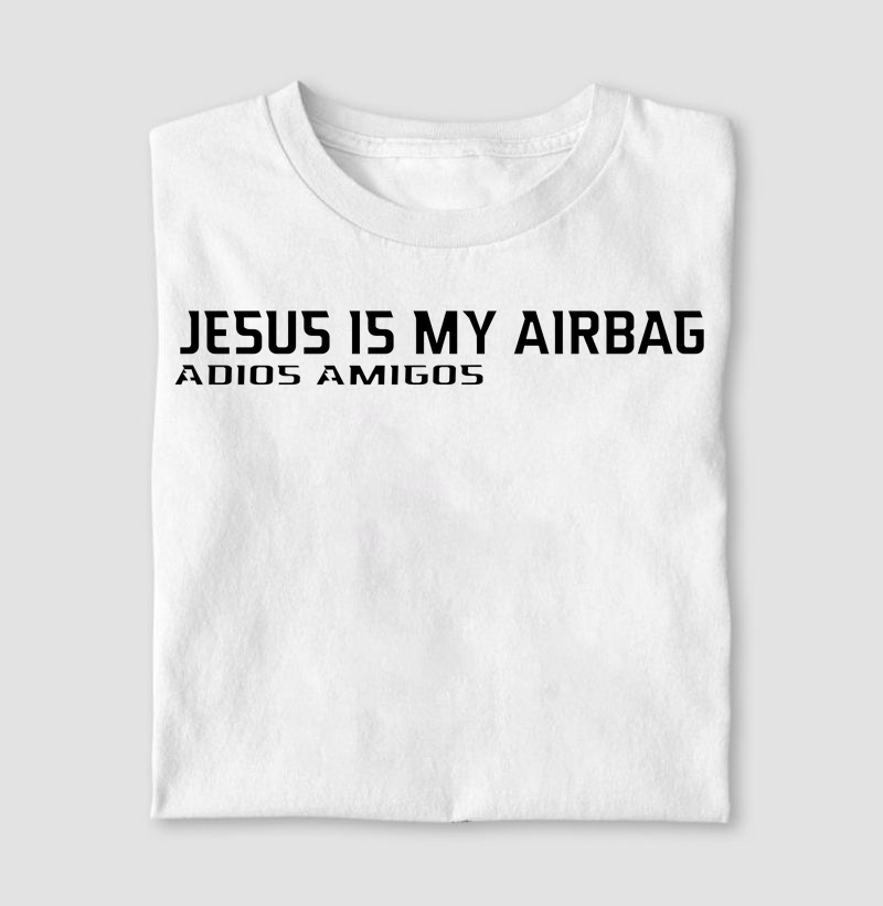 Jesus is my Airbag - Adios Amigos