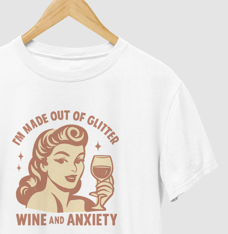Glitter, Wine and Anxiety