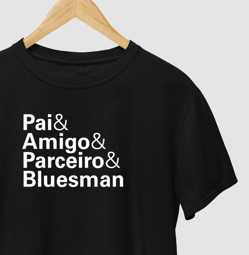 Pai Amigo Parceiro Bluesman