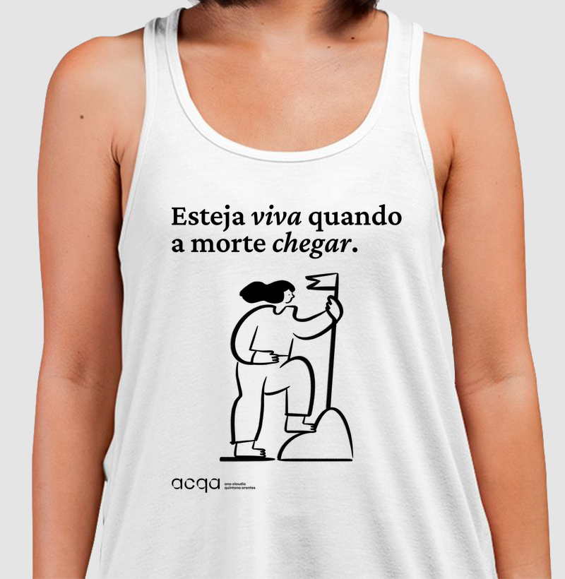Esteja viva quando a morte chegar - ACQA