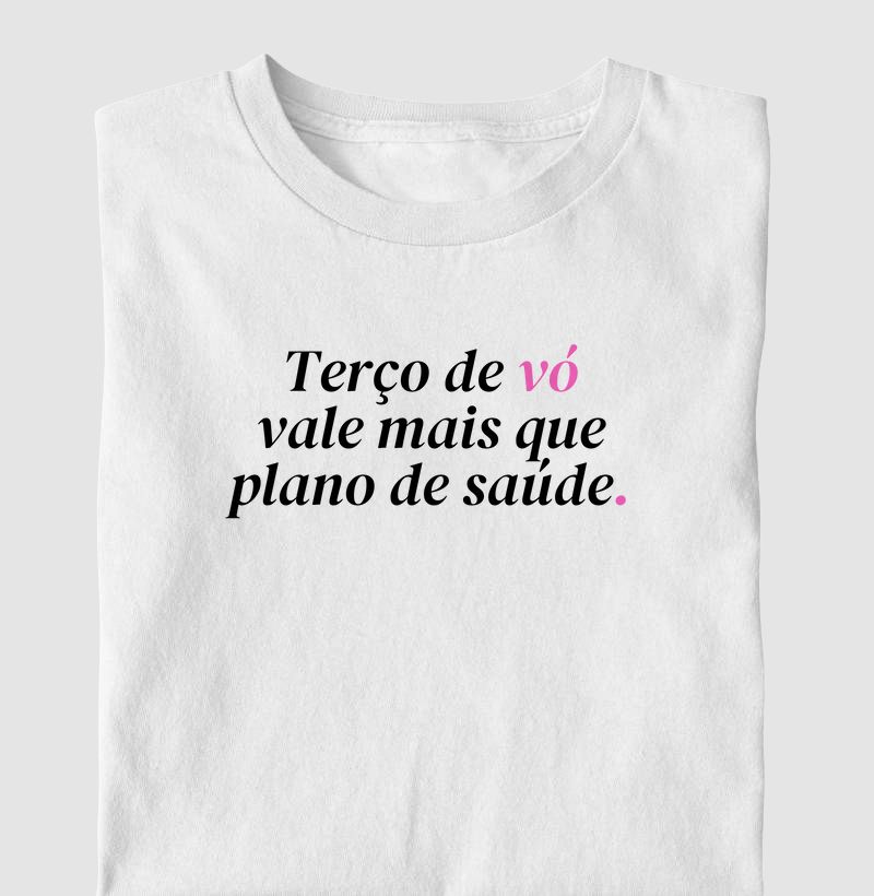TERÇO DE VÓ VALE MAIS QUE PLANO DE SAÚDE.