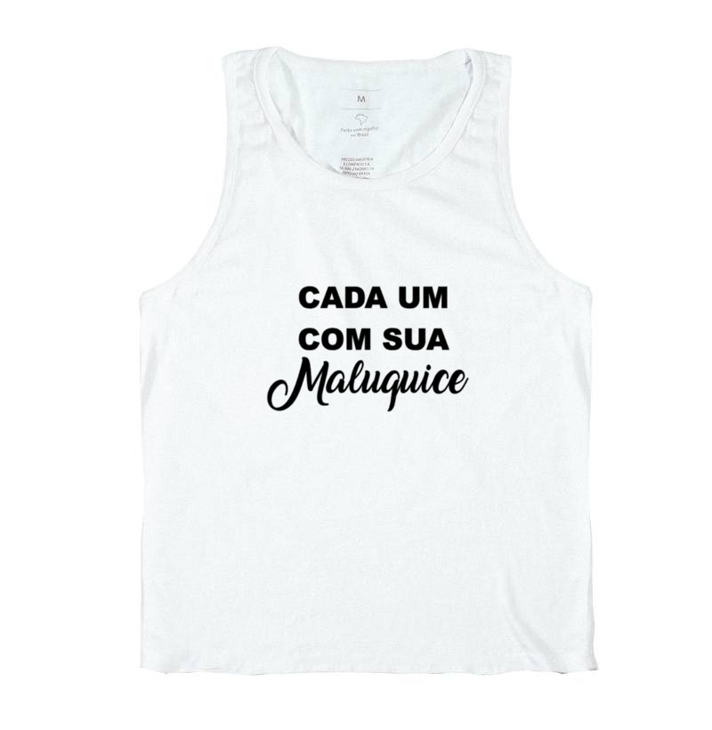 Camisa Cada um com sua Maluquice