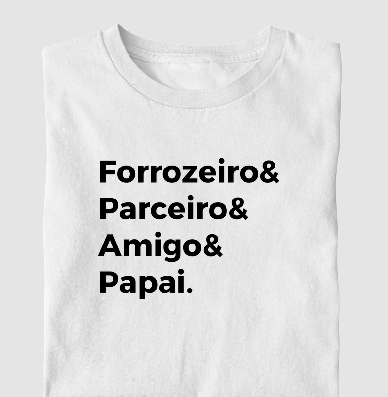 Forrozeiro & Parceiro & Amigo & Papai