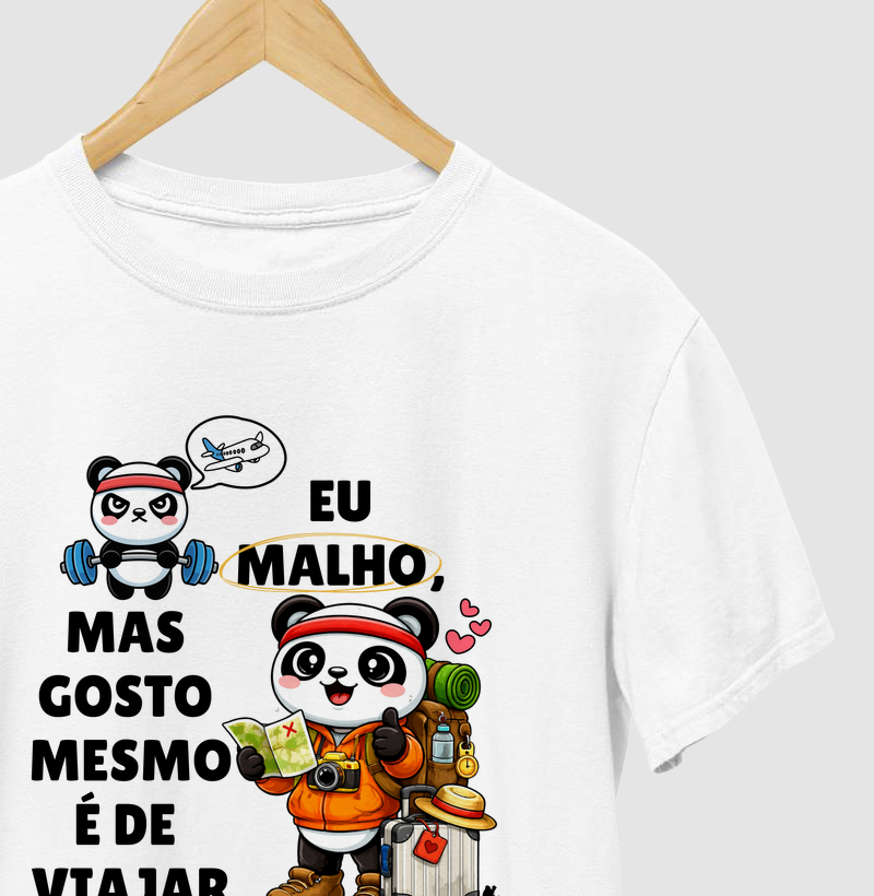 Camiseta Eu Malho, Mas Gosto Mesmo é de Viajar | Excursionista