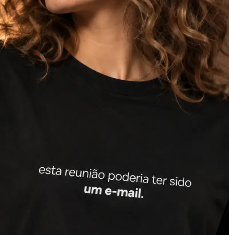 Essa Reunião Poderia Ter Sido um E-mail