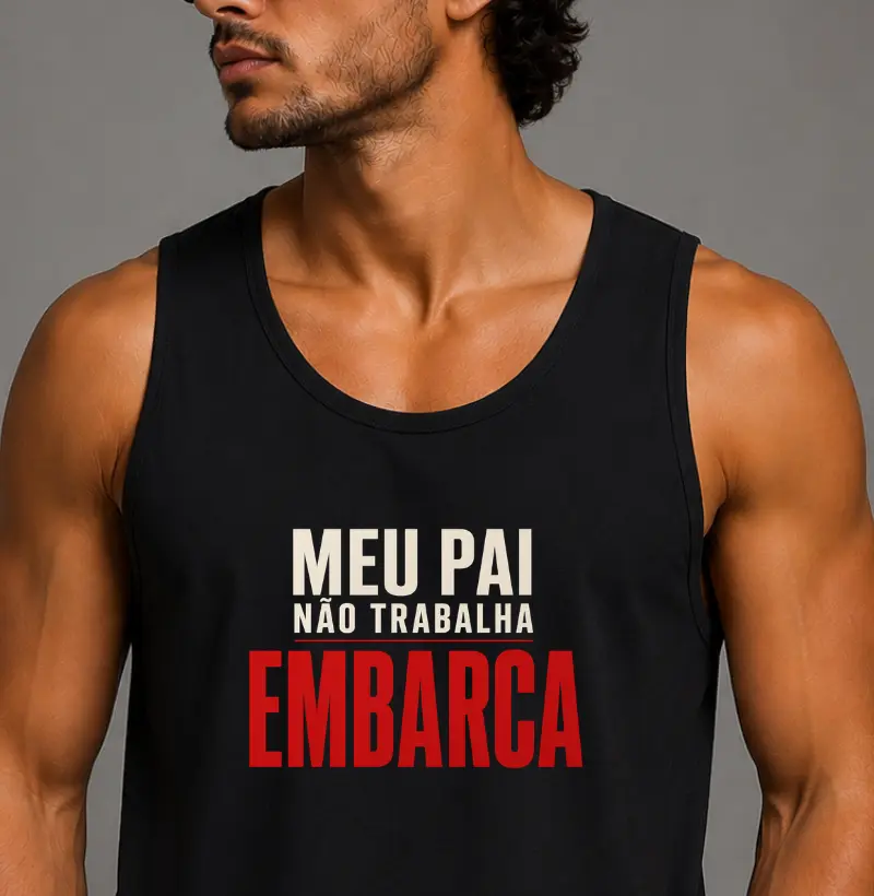 Meu pai não trabalha, embarca