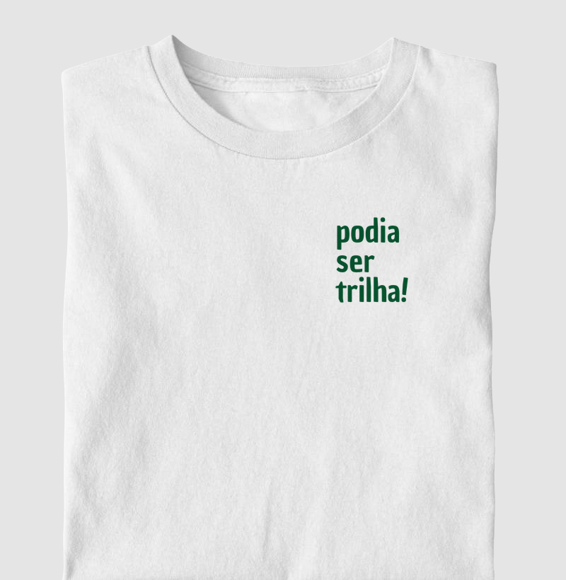 Podia ser trilha