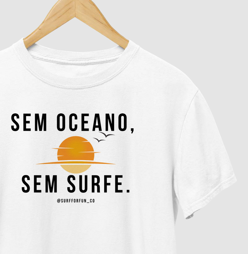 Sem Oceano, Sem Surf.