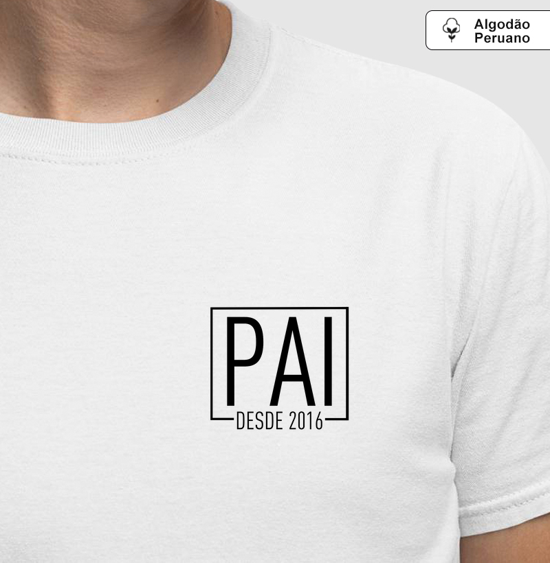 Pai desde 2016 - Minimalista