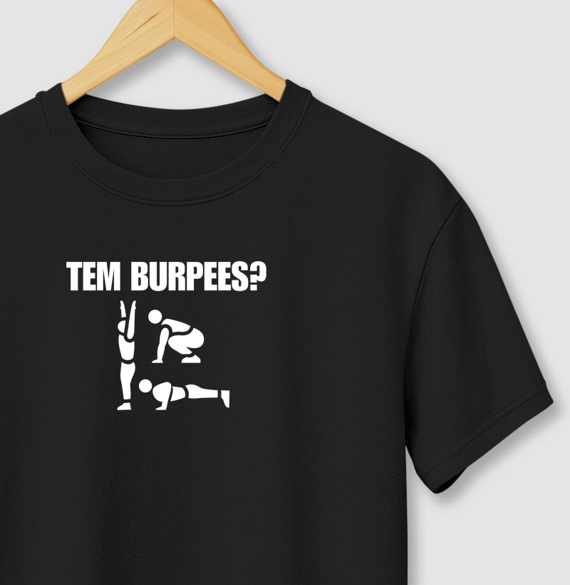 Tem burpees?