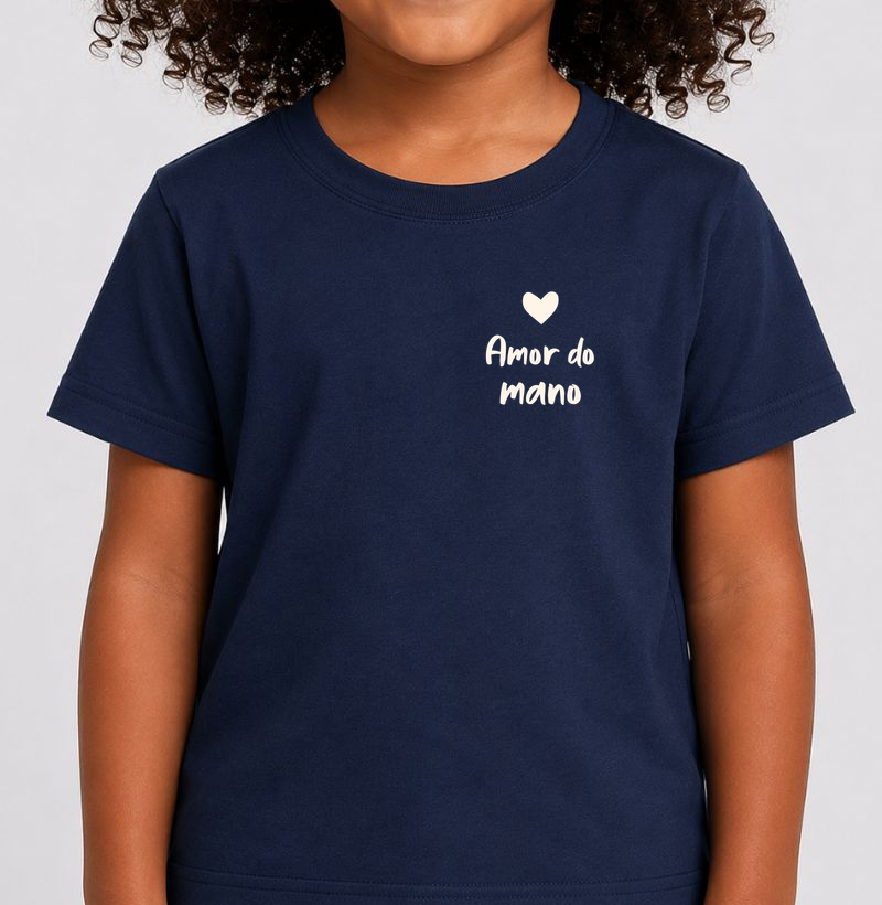 Amor do Mano [Infantil] - Camiseta Infantil